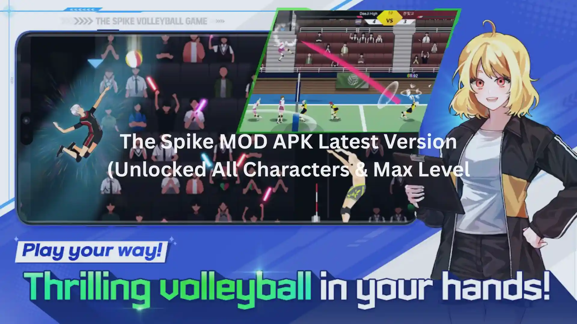 The Spike MOD APK 2025 V5.9.422 (Unlocked All Characters, Max Level)